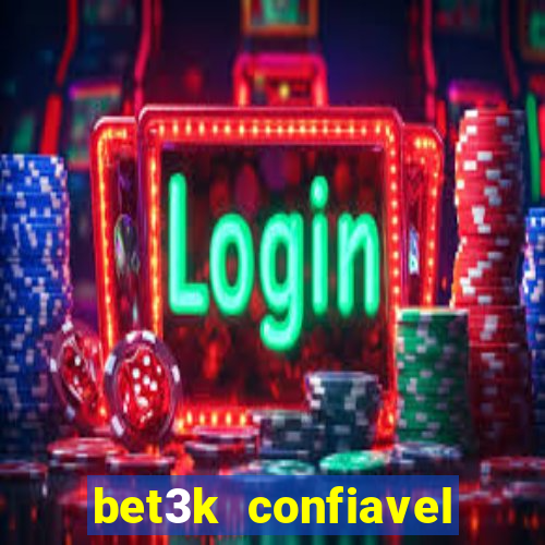 bet3k  confiavel